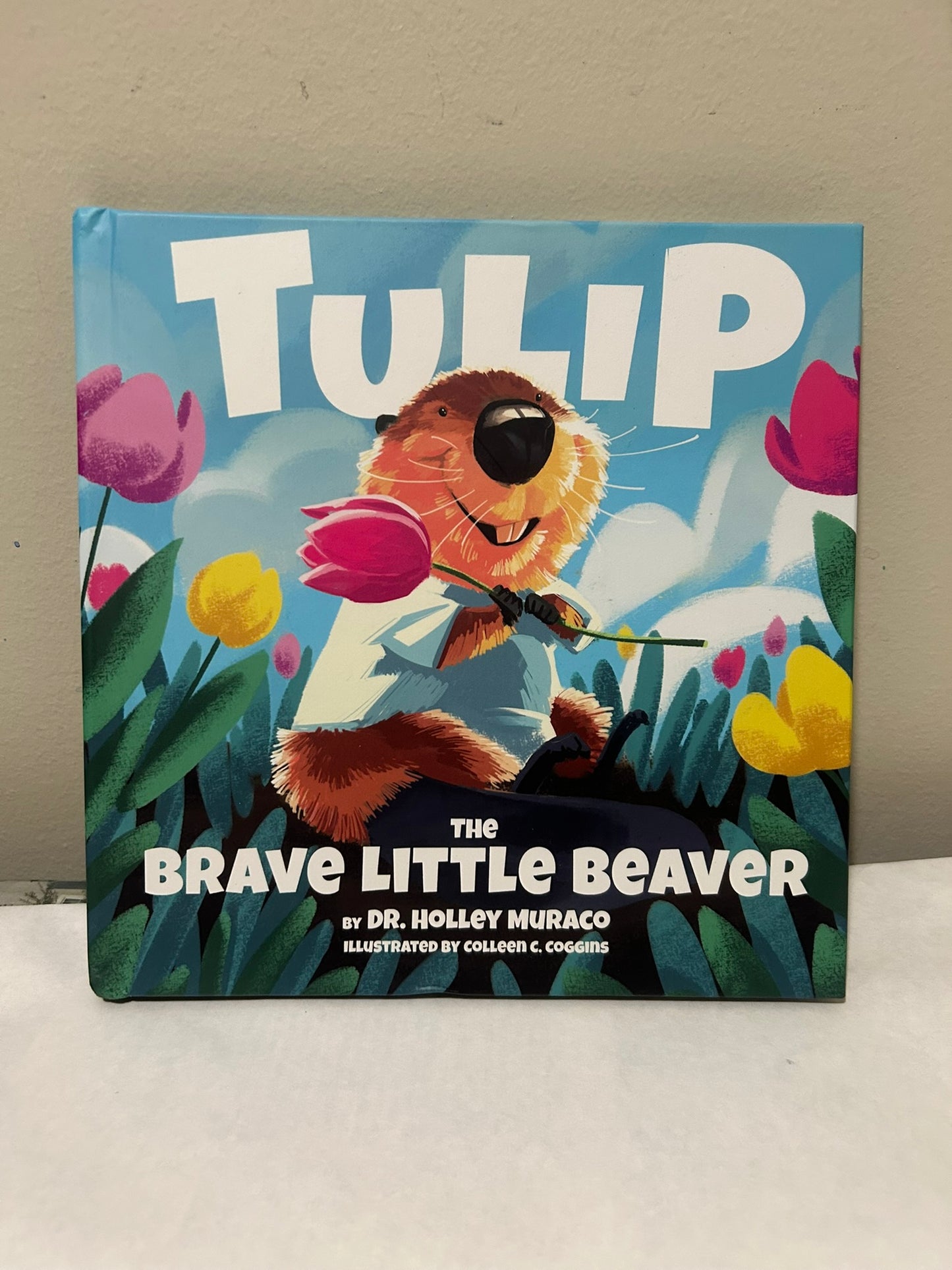 Signed! Tulip the Brave Little Beaver Hardback Book